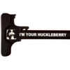 AR-15 Laser Engraved Charging Handle – I’M YOU’RE HUCKLEBERRY