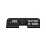 AR-15 Ejection Port Laser Engraved – DON'T MESS with TEXAS