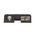 AR-15 Ejection Port Laser Engraved – DON'T PISS ME OFF