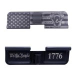 AR-15 Ejection Port Laser Engraved – DON'T TREAD/WE the PEOPLE 1776