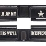 AR-15 Ejection Port Laser Engraved – US ARMY THIS WE'LL DEFEND