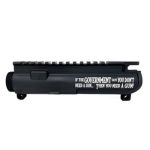 AR-15 UPPER RECEIVER ENGRAVED - YOU NEED A GUN