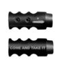 .223/5.56/.22LR Competition Muzzle Brake 1/2×28 Pitch Engraved – COME AND TAKE IT